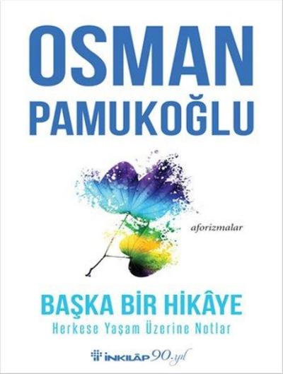 Başka Bir Hikaye Osman Pamukoğlu