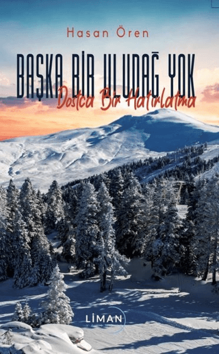 Başka Bir Uludağ Yok