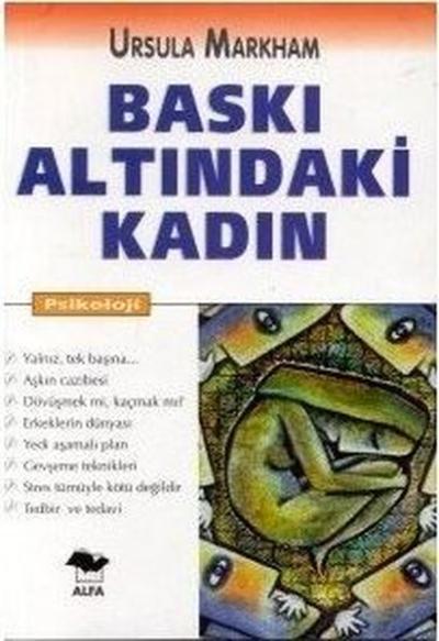 Baskı Altındaki Kadın %30 indirimli Ursula Markham
