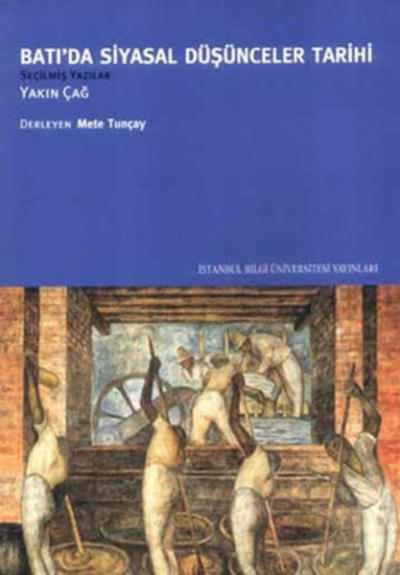 Batı\'da Siyasal Düşünceler Tarihi-Yakın Çağ Mete Tuncay