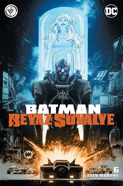 Batman Beyaz Şövalye Sayı 6 Sean Murphy