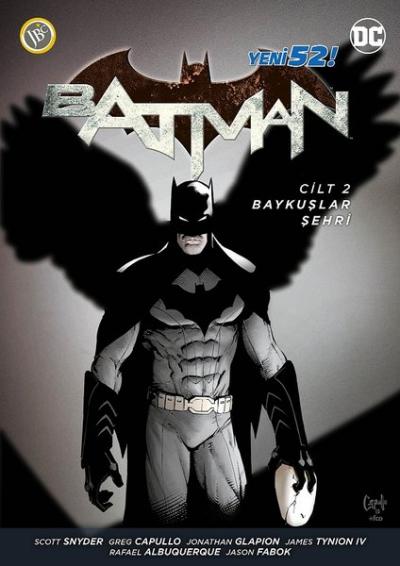 Batman Cilt 2 - Baykuşlar Şehri Scott Snyder