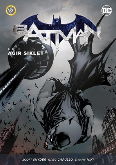 Batman Cilt 8: Ağır Sıklet Scott Snyder
