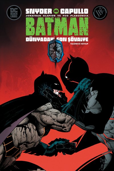 Batman: Dünyadaki Son Şövalye - Üçüncü Kitap Scott Snyder