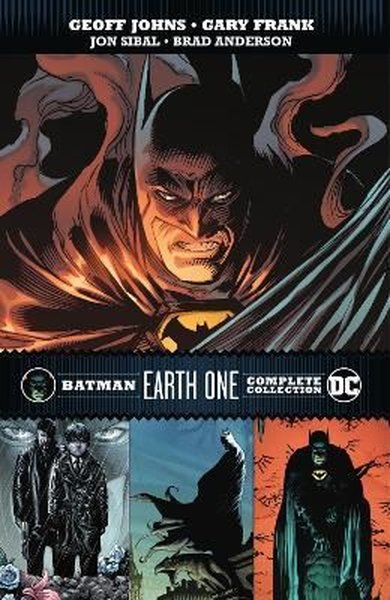 Batman: Earth One Complete Collection Geoff Johns