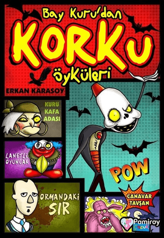 Bay Kuru’dan Korku Öyküleri