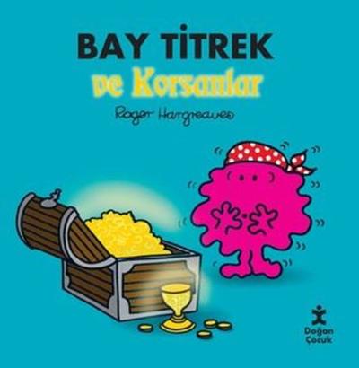 Bay Titrek ve Korsanlar Roger Hargreaves