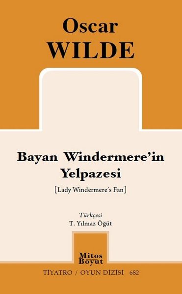 Bayan Windermere'in Yelpazesi - Tiyatro Oyun Dizisi 682 Oscar Wilde
