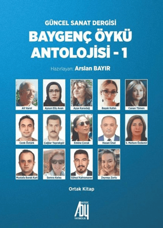 Baygenç Öykü Antolojisi - 1 Arslan Bayır
