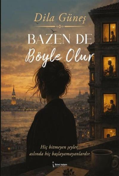 Bazen de Böyle Olur