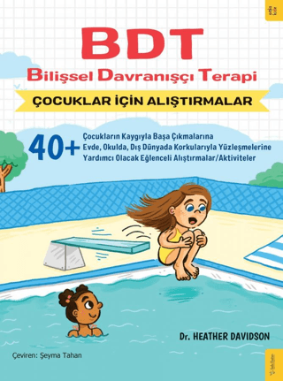 BDT Bilişsel Davranışçı Terapi Çocuklar İçin Alıştırmalar Heather Davi