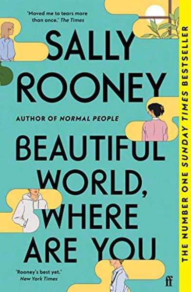 Beautiful World Where Are You: from the internationally bestselling author of Normal People