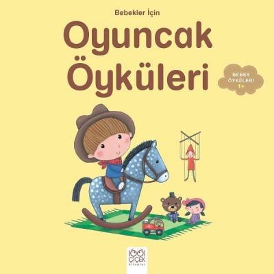Bebekler İçin Oyuncak Öyküleri Ghislaine Biondi