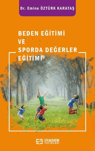 Beden Eğitimi ve Sporda Değerler Eğitimi Emine Öztürk Karataş