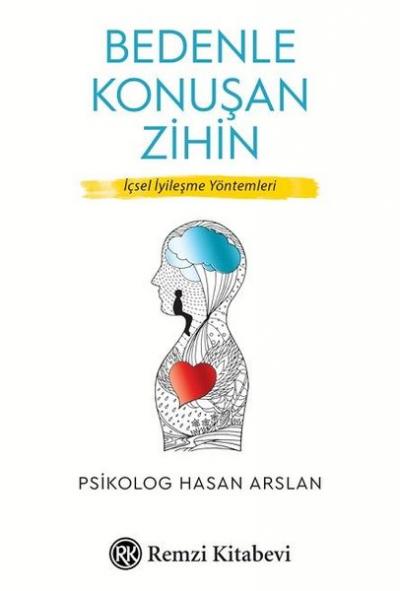 Bedenle Konuşan Zihin Hasan Arslan