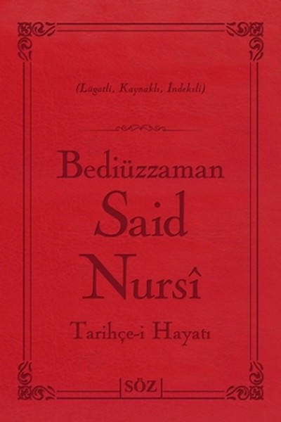 Bediüzzaman Said Nursi Tarihçe-i Ha (Ciltli)