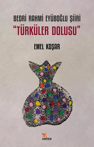 Bedri Rahmi Eyüboğlu Şiiri - Türküler Dolusu Emel Koşar