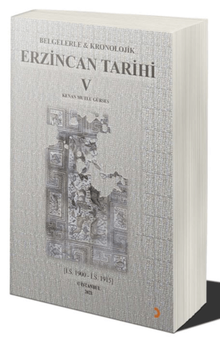 Belgelerle & Kronolojik Erzincan Tarihi 5