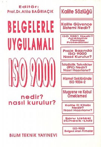 Belgelerle Uygulamalı ISO 9000 Nedir? Nasıl Kurulur? / ISO 9000 Uygulamasında İşletmelerde İstatisti