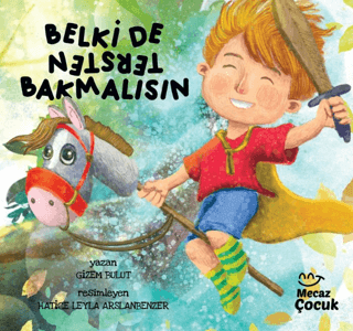 Belki de Tersten Bakmalısın