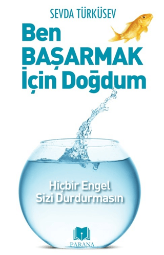 Ben Başarmak İçin Doğdum