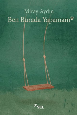Ben Burada Yapamam