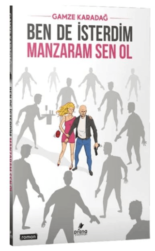 Ben de İsterdim Manzaram Sen Ol