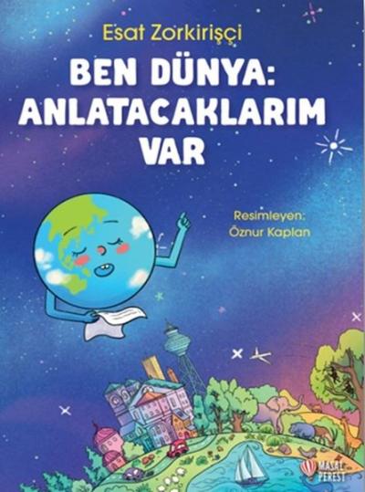 Ben Dünya Anlatacaklarım Var