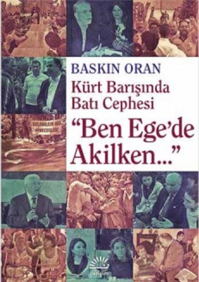 Ben Ege'de Akilken...