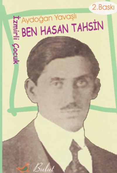 Ben Hasan Tahsin Aydoğan Yavaşlı