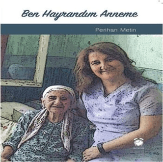 Ben Hayrandım Anneme