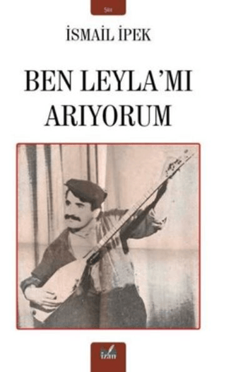 Ben Leyla’mı Arıyorum