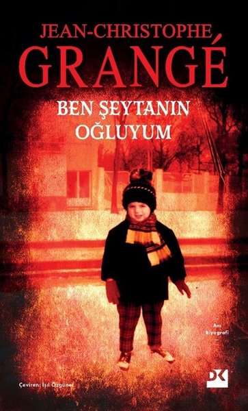 Ben Şeytanın Oğluyum Jean-Christophe Grange