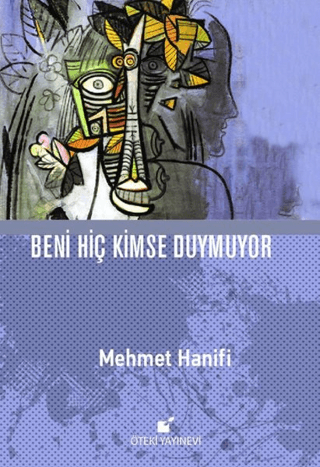 Beni Hiç Kimse Duymuyor (Ciltli)