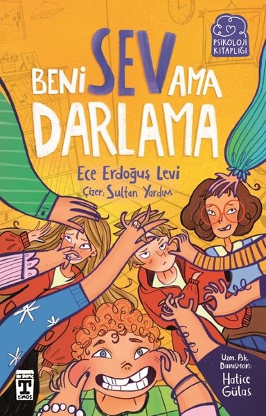 Beni Sev Ama Darlama - Psikoloji Kitaplığı