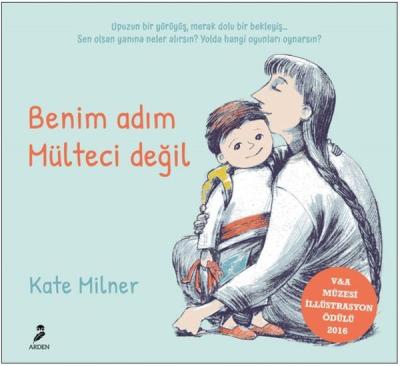 Benim Adım Mülteci Değil Kate Milner