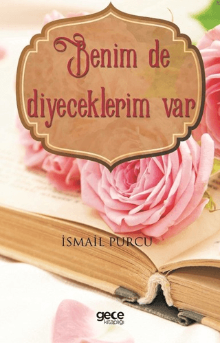 Benim De Diyeceklerim Var