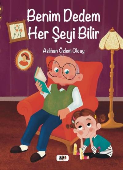 Benim Dedem Her Şeyi Bilir