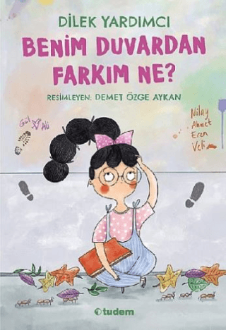 Benim Duvardan Farkım Ne? Dilek Yardımcı