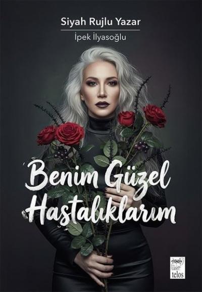 Benim Güzel Hastalıklarım