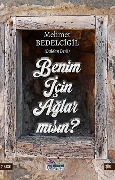 Benim İçin Ağlar Mısın?
