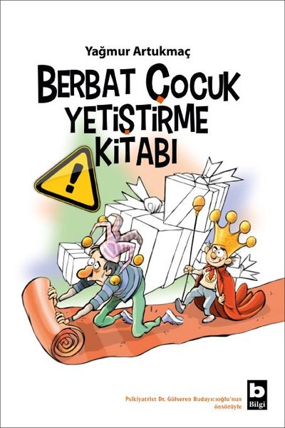 Berbat Çocuk Yetiştirme Kitabı