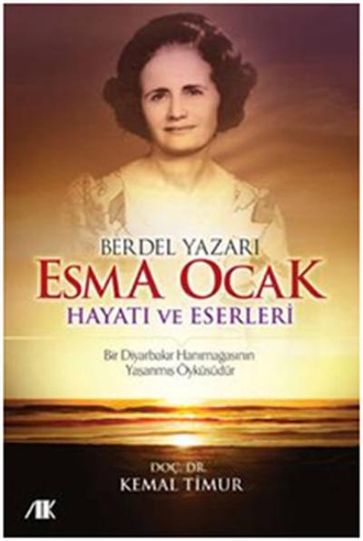 Berdel Yazarı Esma Ocak Hayatı ve Eserleri %30 indirimli Kemal Timur