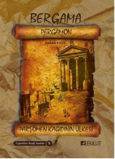 Bergama Pergamon Parşömen Kâğıdının Ülkesi