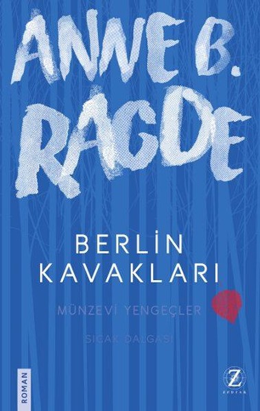 Berlin Kavakları Anne B. Ragde