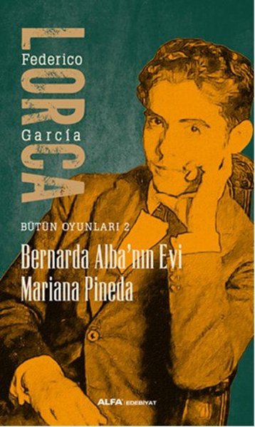 Bernarda Alba'nın Evi Mariana Pineda Federico Garcia Lorca