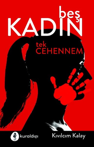 Beş Kadın Tek Cehennem