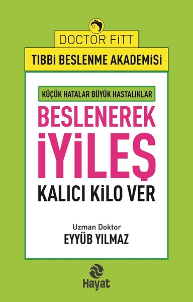 Beslenerek İyileş %29 indirimli Eyyüb Yılmaz