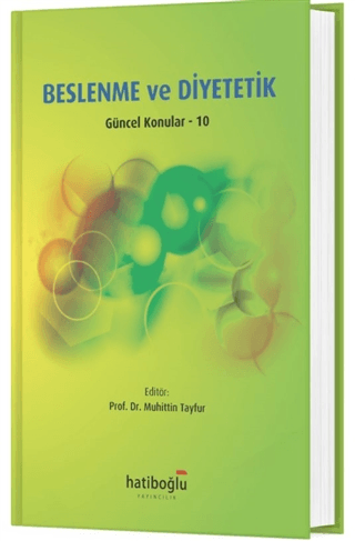 Beslenme ve Diyetetik Güncel Konular - 10