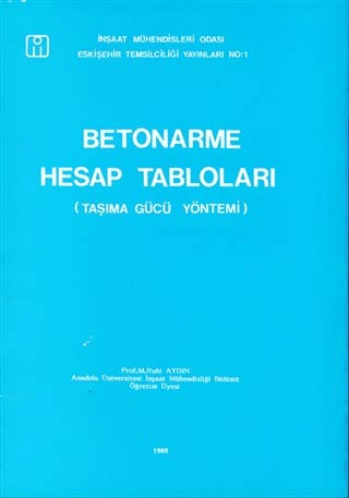 Betonarme Hesap Tabloları Taşıma Gücü Yöntemi